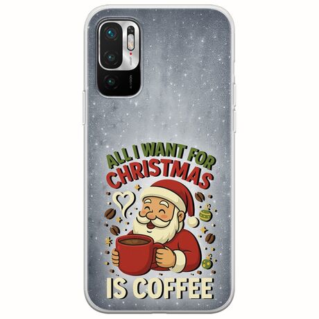 All I Want For Christmas Is - Coffee Xiaomi Redmi Note 10 5G Flexible TPU (Διάφανη Σιλικόνη)