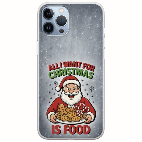 All I Want For Christmas Is - Food iPhone 12 Pro Flexible TPU (Διάφανη Σιλικόνη)