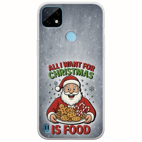All I Want For Christmas Is - Food Realme C21Y / Realme C25Y Flexible TPU (Διάφανη Σιλικόνη)