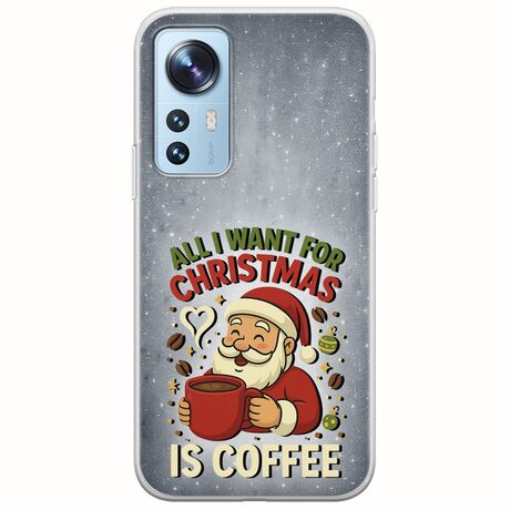 All I Want For Christmas Is - Coffee Xiaomi 12 / 12X Flexible TPU (Διάφανη Σιλικόνη)