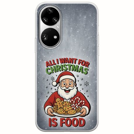 All I Want For Christmas Is - Food Huawei P50 Pro Flexible TPU (Διάφανη Σιλικόνη)