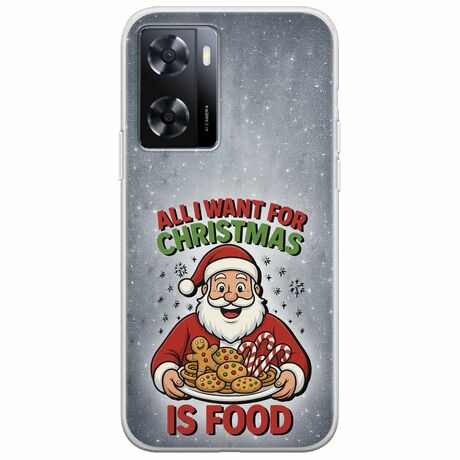 All I Want For Christmas Is - Food Oppo A57 4G Flexible TPU (Διάφανη Σιλικόνη)