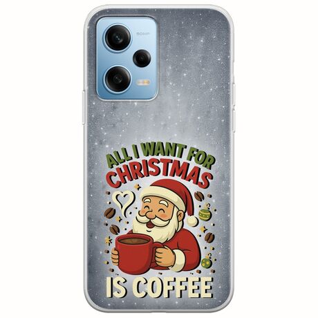 All I Want For Christmas Is - Coffee Xiaomi Redmi Note 12 4G Flexible TPU (Διάφανη Σιλικόνη)