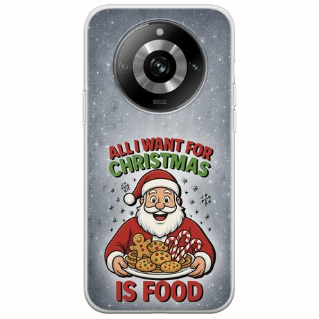 All I Want For Christmas Is - Food Realme 11 Pro 5G Flexible TPU (Διάφανη Σιλικόνη)