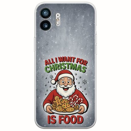 All I Want For Christmas Is - Food Nothing Phone (2) Flexible TPU (Διάφανη Σιλικόνη)