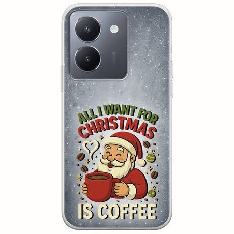 All I Want For Christmas Is - Coffee Vivo Y36 4G / 5G Flexible TPU (Διάφανη Σιλικόνη)