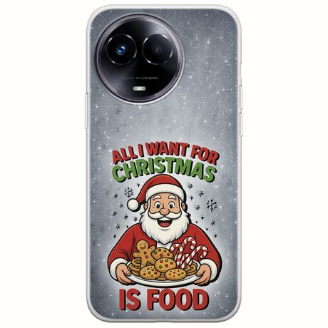 All I Want For Christmas Is - Food Realme 11 5G Flexible TPU (Διάφανη Σιλικόνη)
