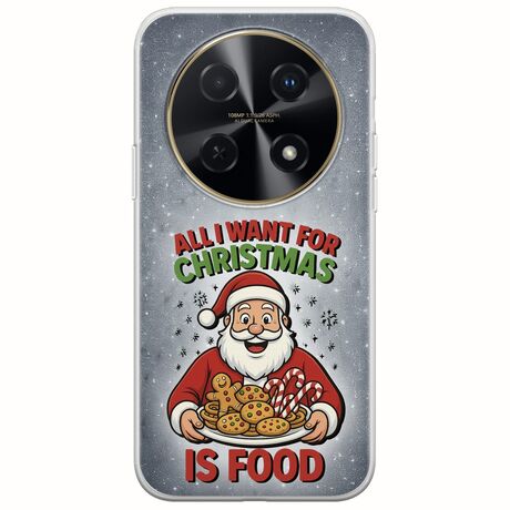 All I Want For Christmas Is - Food Huawei Nova 12i Flexible TPU (Διάφανη Σιλικόνη)