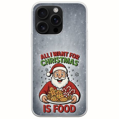 All I Want For Christmas Is - Food iPhone 16 Pro Max Flexible TPU (Διάφανη Σιλικόνη)