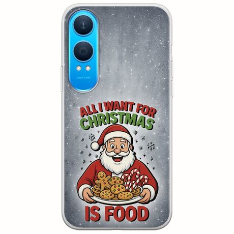 All I Want For Christmas Is - Food OnePlus Nord CE4 Lite 5G Flexible TPU (Διάφανη Σιλικόνη)