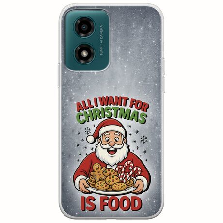 All I Want For Christmas Is - Food Motorola Moto G04s Flexible TPU (Διάφανη Σιλικόνη)