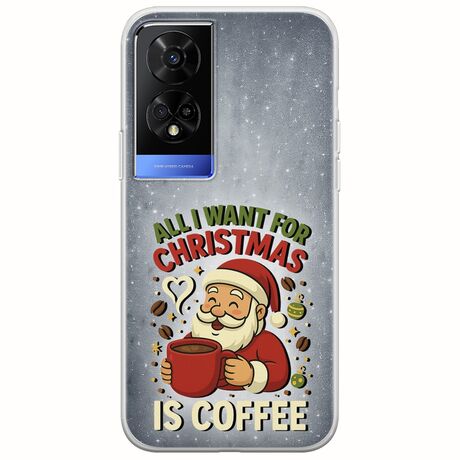 All I Want For Christmas Is - Coffee TCL 50 5G Flexible TPU (Διάφανη Σιλικόνη)