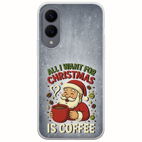 All I Want For Christmas Is - Coffee Samsung Galaxy S25 Edge 5G Flexible TPU (Διάφανη Σιλικόνη)
