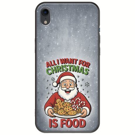 All I Want For Christmas Is - Food iPhone XR Black TPU (Μαύρη Σιλικόνη)