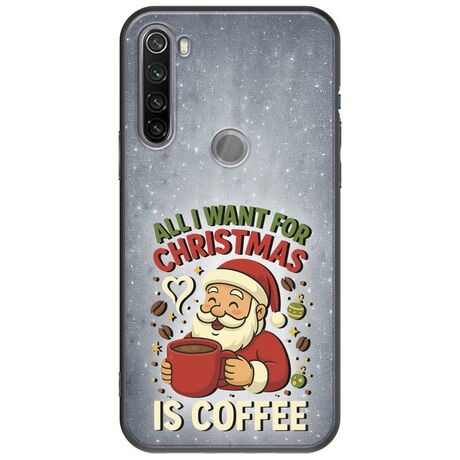 All I Want For Christmas Is - Coffee Xiaomi Redmi Note 8T Black TPU (Μαύρη Σιλικόνη)