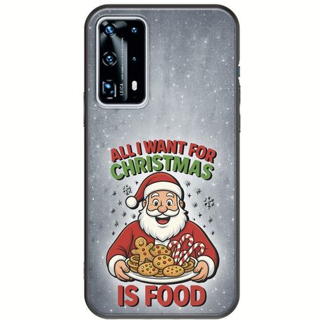 All I Want For Christmas Is - Food Huawei P40 Black TPU (Μαύρη Σιλικόνη)
