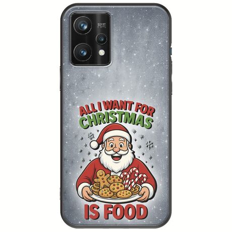 All I Want For Christmas Is - Food Realme 9 Pro Plus Black TPU (Μαύρη Σιλικόνη)