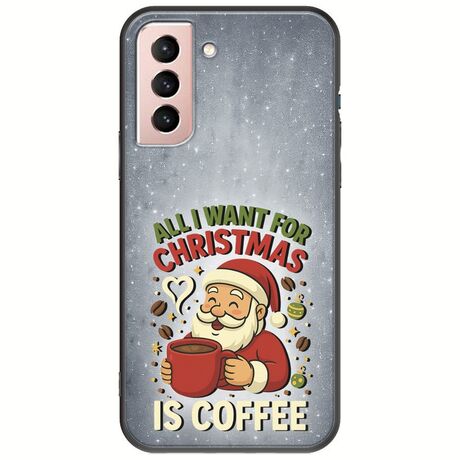 All I Want For Christmas Is - Coffee Samsung Galaxy S22 Black TPU (Μαύρη Σιλικόνη)