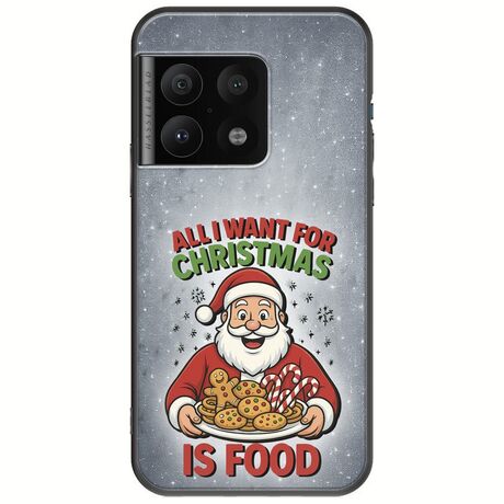 All I Want For Christmas Is - Food OnePlus 10 Pro Black TPU (Μαύρη Σιλικόνη)