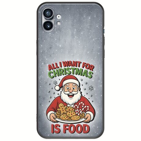 All I Want For Christmas Is - Food Nothing Phone (1) Black TPU (Μαύρη Σιλικόνη)