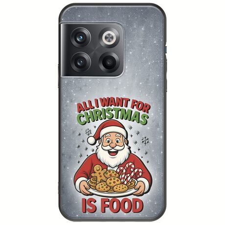 All I Want For Christmas Is - Food OnePlus 10T 5G Black TPU (Μαύρη Σιλικόνη)