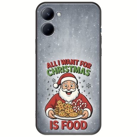 All I Want For Christmas Is - Food Realme C33 Black TPU (Μαύρη Σιλικόνη)