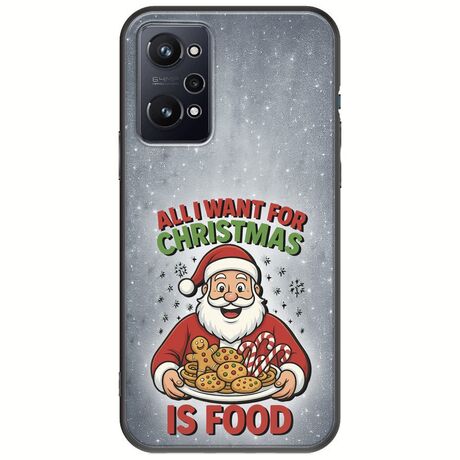 All I Want For Christmas Is - Food Realme GT Neo 3T Black TPU (Μαύρη Σιλικόνη)