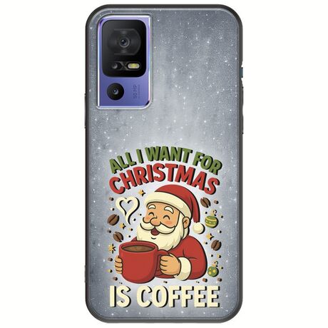 All I Want For Christmas Is - Coffee TCL 40 SE Black TPU (Μαύρη Σιλικόνη)