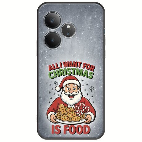 All I Want For Christmas Is - Food Realme GT 6 5G Black TPU (Μαύρη Σιλικόνη)