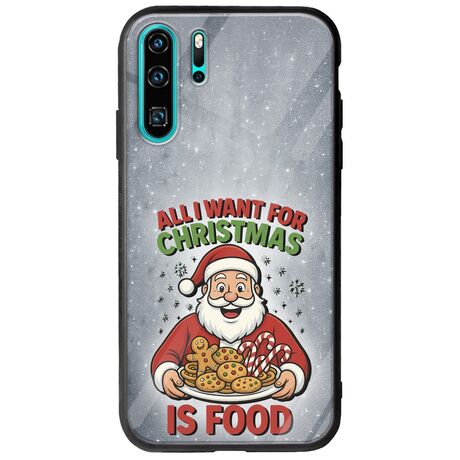 All I Want For Christmas Is - Food Huawei P30 Pro Groove TPU (Tempered Glass και TPU)
