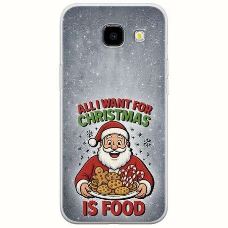 All I Want For Christmas Is - Food Samsung Galaxy A3(2016) Flexible TPU (Διάφανη Σιλικόνη)