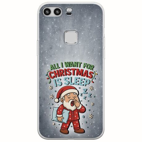 All I Want For Christmas Is - Sleep Huawei P9 Lite Flexible TPU (Διάφανη Σιλικόνη)
