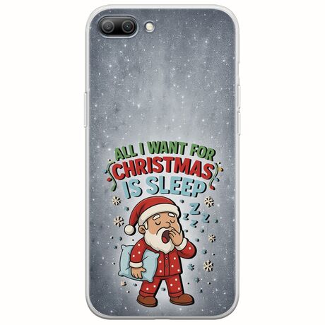 All I Want For Christmas Is - Sleep Huawei Honor 10 Flexible TPU (Διάφανη Σιλικόνη)
