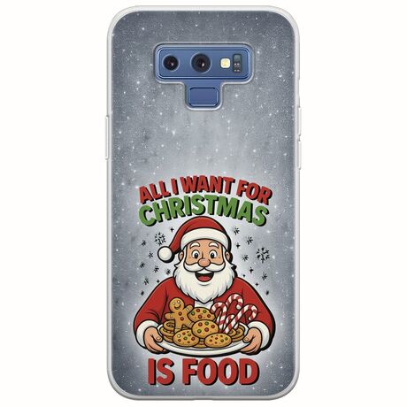 All I Want For Christmas Is - Food Samsung Galaxy Note 9 Flexible TPU (Διάφανη Σιλικόνη)