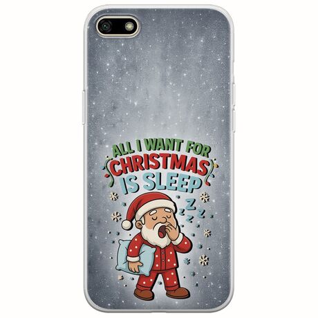 All I Want For Christmas Is - Sleep Huawei Y5 2018 Flexible TPU (Διάφανη Σιλικόνη)