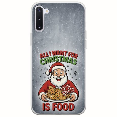 All I Want For Christmas Is - Food Samsung Galaxy Note 10 Flexible TPU (Διάφανη Σιλικόνη)