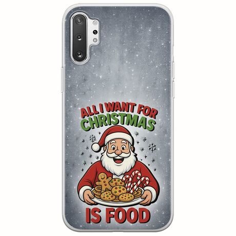 All I Want For Christmas Is - Food Samsung Galaxy Note 10 Plus Flexible TPU (Διάφανη Σιλικόνη)