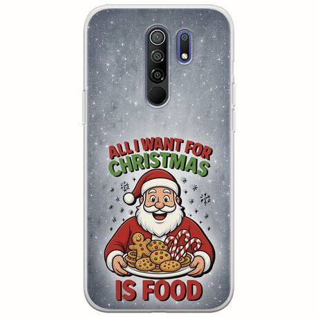 All I Want For Christmas Is - Food Xiaomi Redmi 9 Flexible TPU (Διάφανη Σιλικόνη)