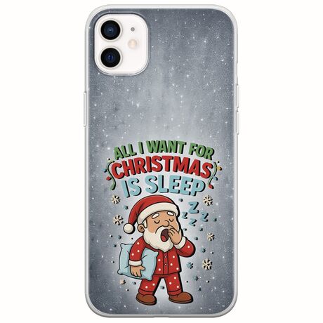 All I Want For Christmas Is - Sleep iPhone 12 mini Flexible TPU (Διάφανη Σιλικόνη)