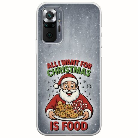 All I Want For Christmas Is - Food Xiaomi Redmi Note 10 Pro / 10 Pro Max Flexible TPU (Διάφανη Σιλικόνη)