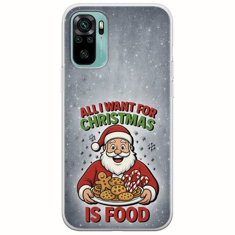 All I Want For Christmas Is - Food Xiaomi Redmi Note 10 / 10s Flexible TPU (Διάφανη Σιλικόνη)