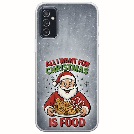 All I Want For Christmas Is - Food Samsung Galaxy M52 5G Flexible TPU (Διάφανη Σιλικόνη)