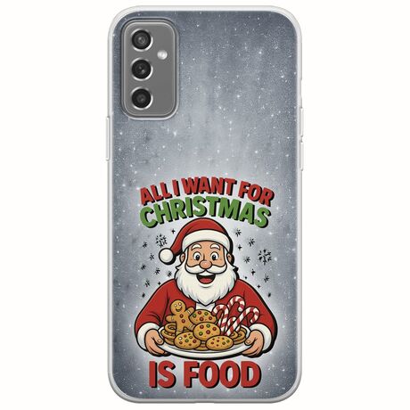 All I Want For Christmas Is - Food Samsung Galaxy M13 4G Flexible TPU (Διάφανη Σιλικόνη)