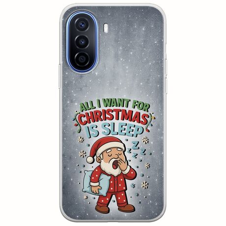 All I Want For Christmas Is - Sleep Huawei Nova Y70 Flexible TPU (Διάφανη Σιλικόνη)