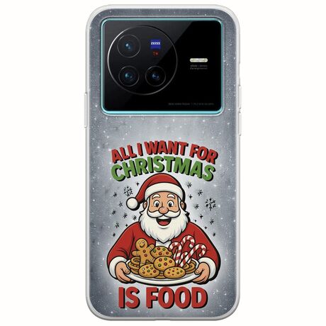 All I Want For Christmas Is - Food Vivo X80 Flexible TPU (Διάφανη Σιλικόνη)
