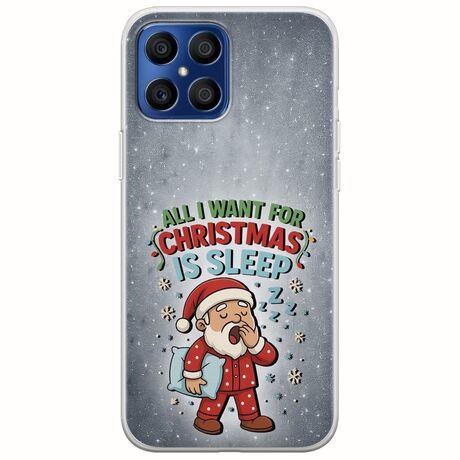 All I Want For Christmas Is - Sleep Honor X8 Flexible TPU (Διάφανη Σιλικόνη)