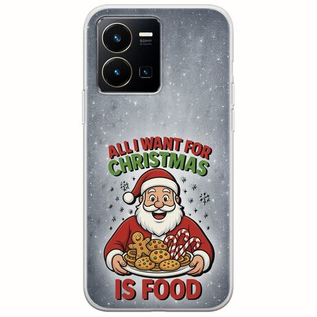 All I Want For Christmas Is - Food Vivo Y35 Flexible TPU (Διάφανη Σιλικόνη)
