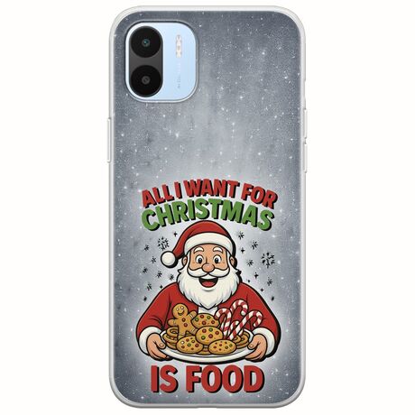 All I Want For Christmas Is - Food Xiaomi Redmi A2 Flexible TPU (Διάφανη Σιλικόνη)