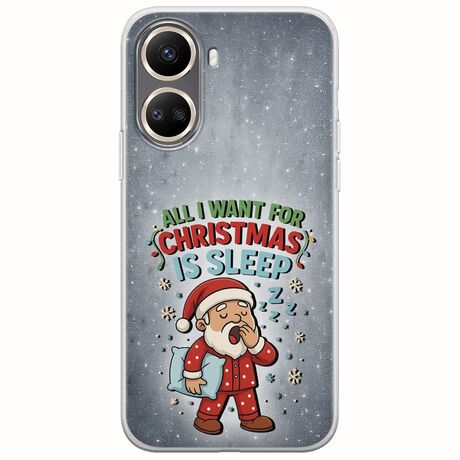 All I Want For Christmas Is - Sleep Huawei Nova 10 SE Flexible TPU (Διάφανη Σιλικόνη)