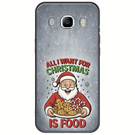 All I Want For Christmas Is - Food Samsung Galaxy J5(2016) Black TPU (Μαύρη Σιλικόνη)